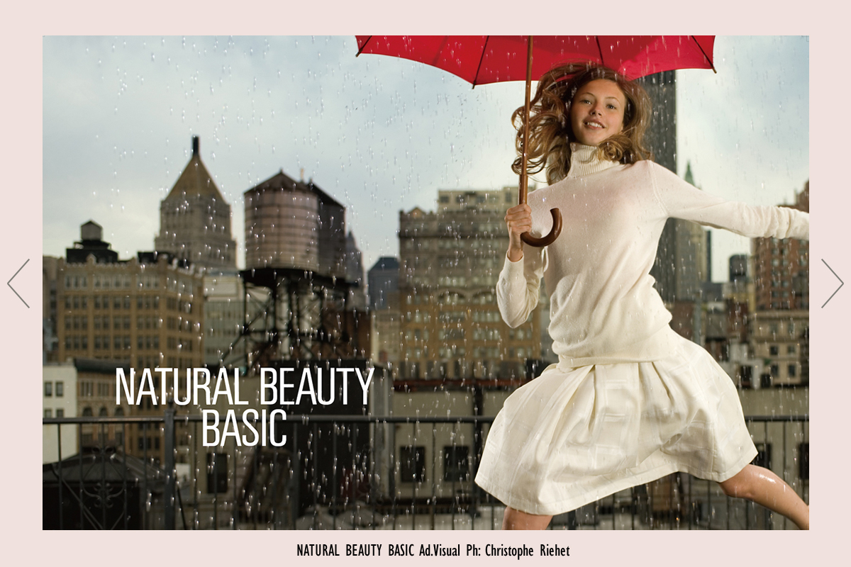 NATURAL BEAUTY BASIC Ad.Visual Ph: Greg Kadel